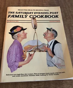 The Saturday Evening Post Family Cookbook