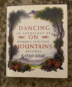 Dancing on Mountains