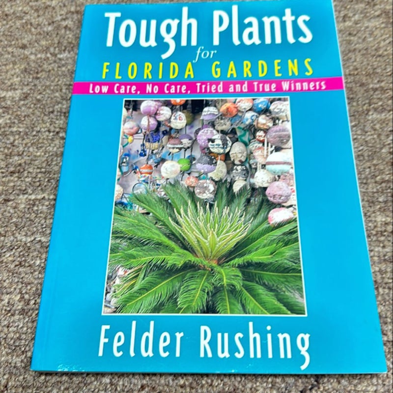 Tough Plants for Florida Gardens