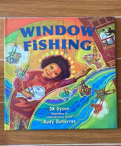 Window Fishing