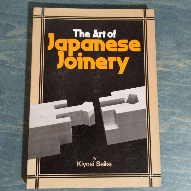 The Art of Japanese Joinery