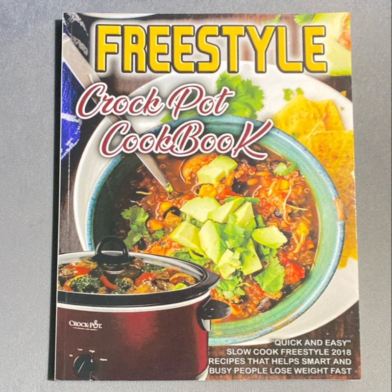 Freestyle 2018 Crock Pot Cookbook