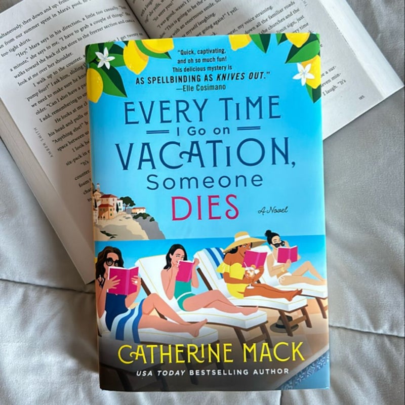 Every Time I Go on Vacation, Someone Dies