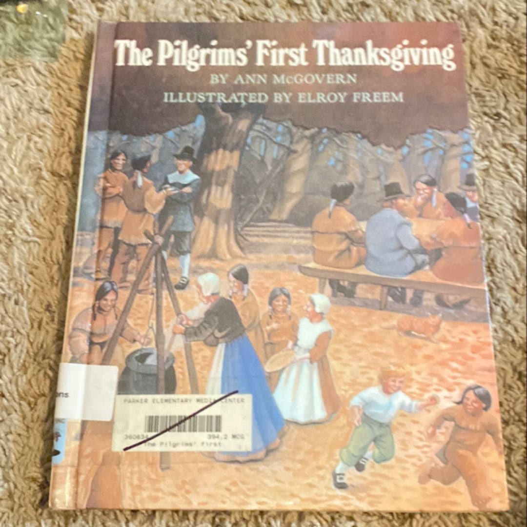 The Pilgrims' First Thanksgiving