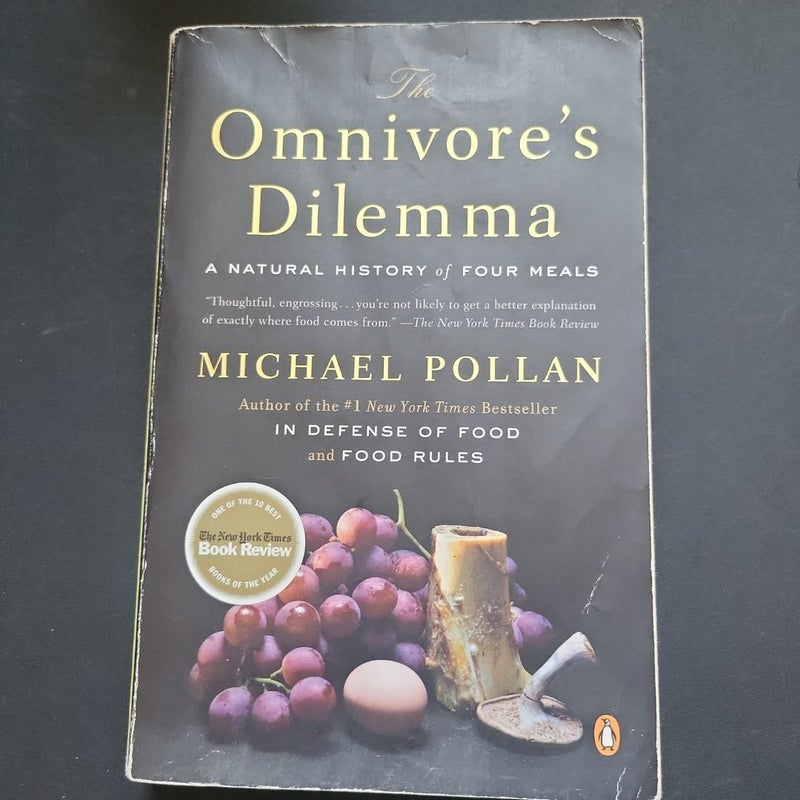 The Omnivore's Dilemma