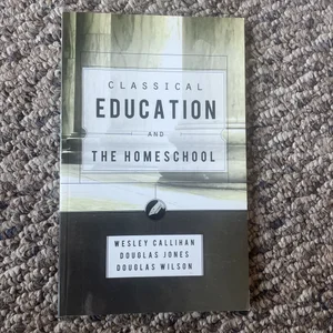 Classical Education and the Homeschool
