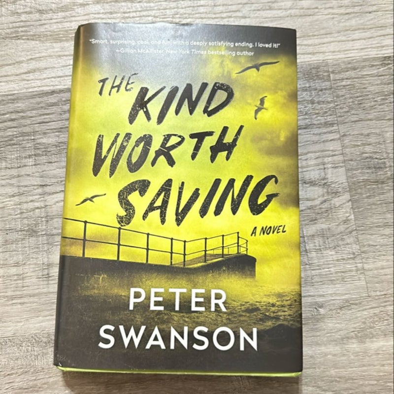 The Kind Worth Saving