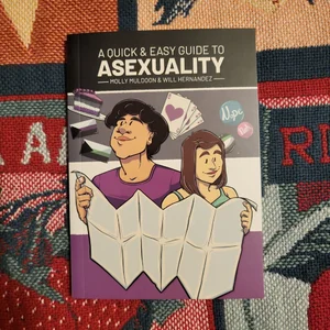 A Quick and Easy Guide to Asexuality
