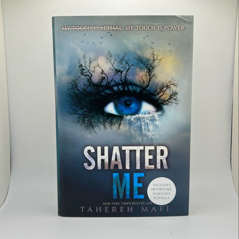 Shatter Me