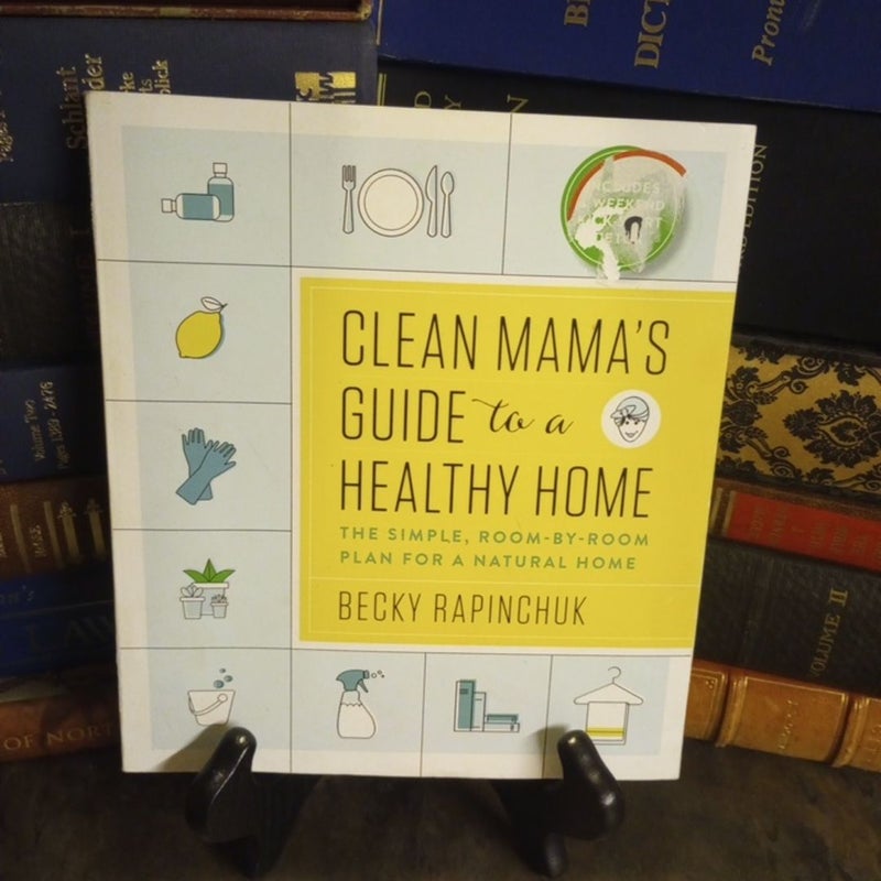 Clean Mama's Guide to a Healthy Home