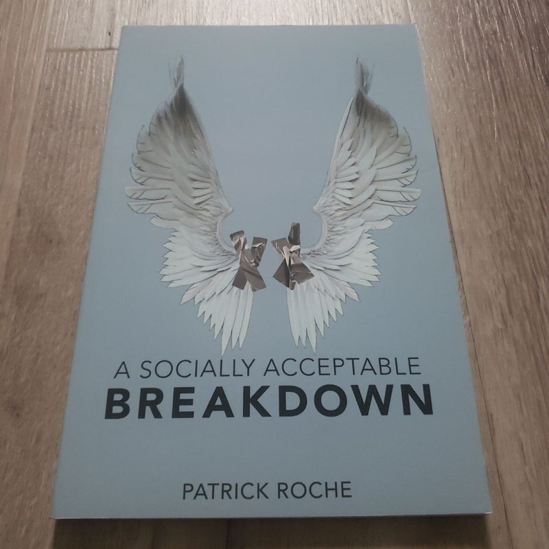 A Socially Acceptable Breakdown