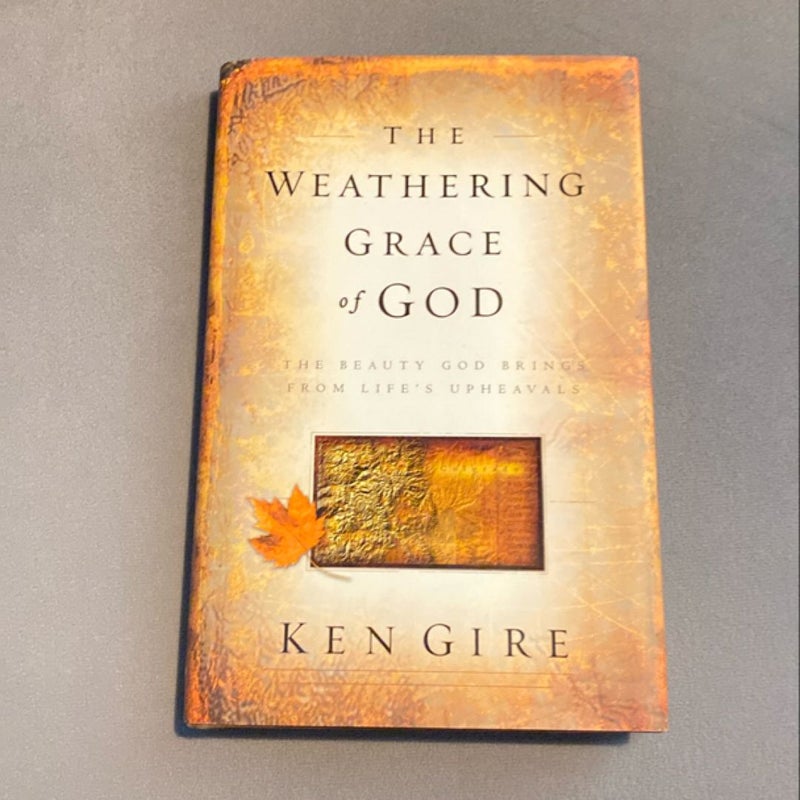 The Weathering Grace of God