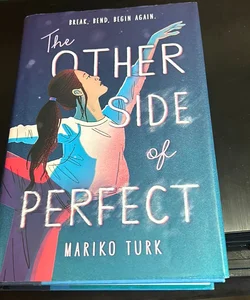 The Other Side of Perfect