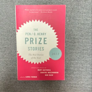 The PEN/O. Henry Prize Stories 2012