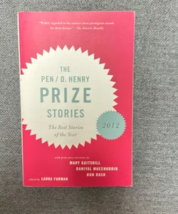 The PEN/O. Henry Prize Stories 2012