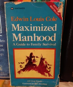 Maximized manhood