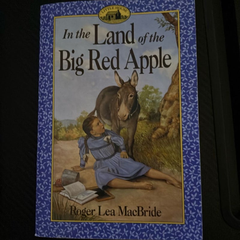 In the Land of the Big Red Apple