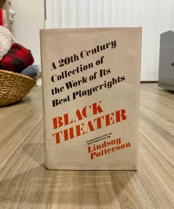 Black Theater: A 20th Century Collection of the Work of Its Best Playwrights