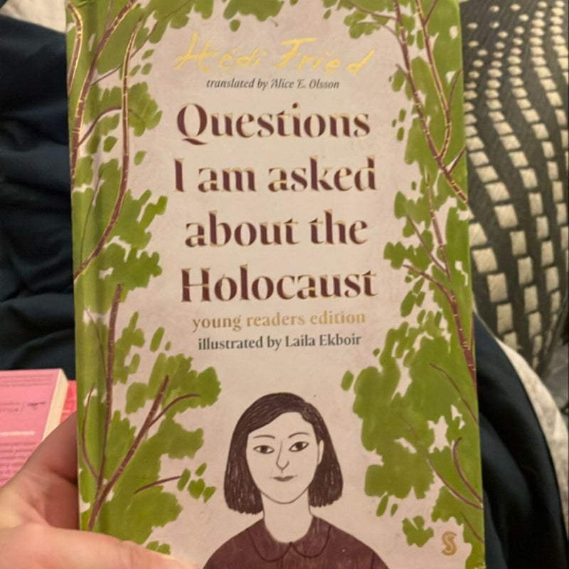 Questions I Am Asked about the Holocaust