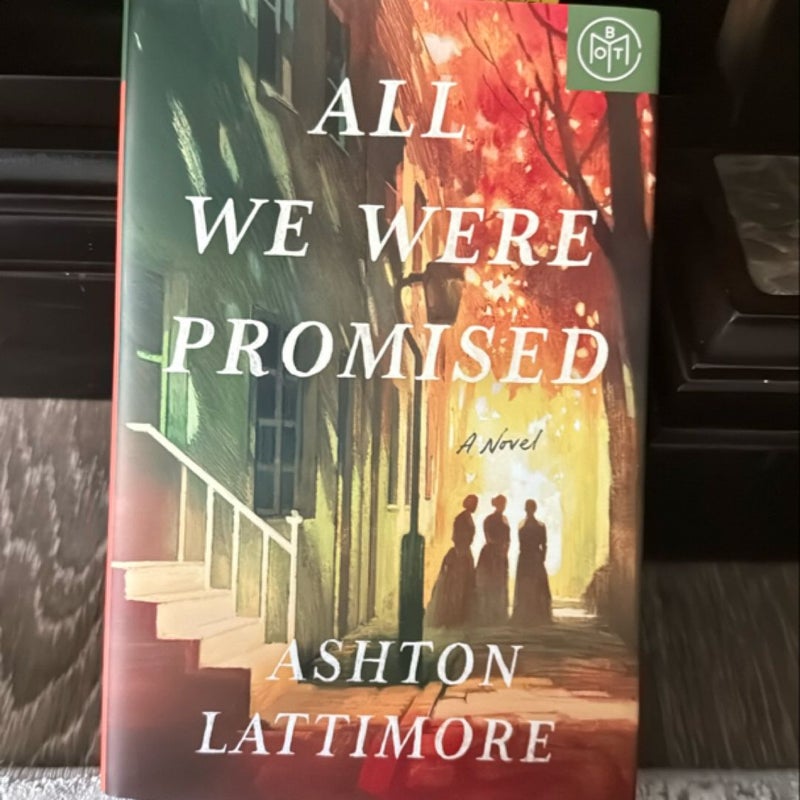All We Were Promised