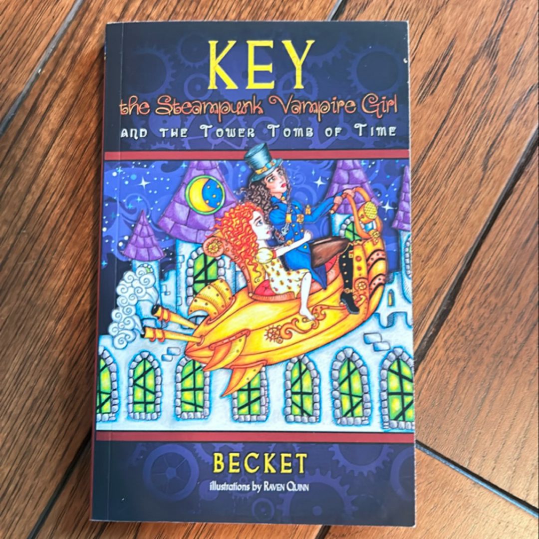 Key the Steampunk Vampire Girl and the Tower Tomb of Time