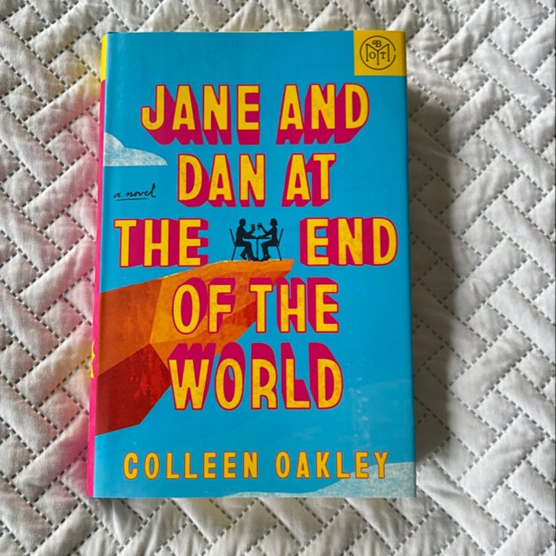 Jane and Dan at the End of the World