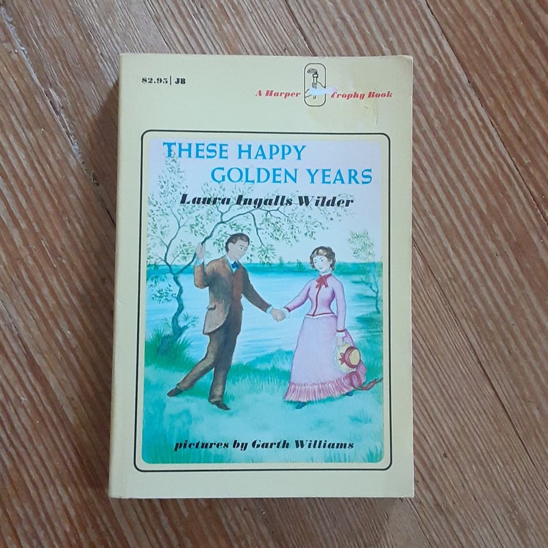 These Happy Golden Years