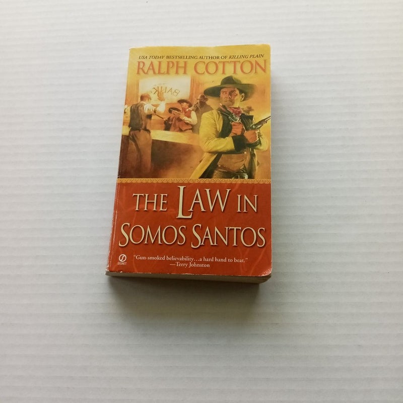 The Law in Somos Santos