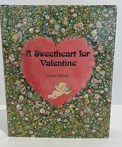 A Sweetheart for Valentine (1st Edition, 1979 Vintage copy) 