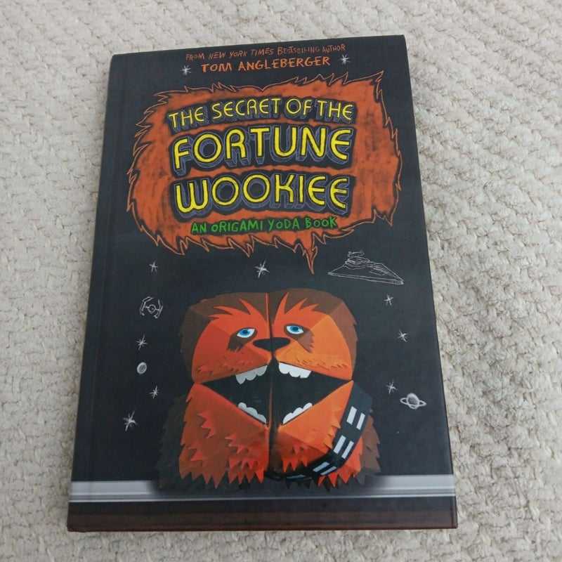 The Secret of the Fortune Wookiee: an Origami Yoda Book