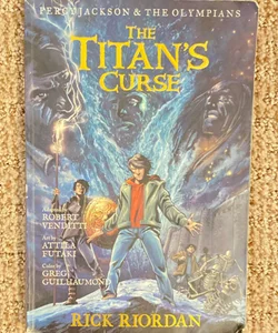 Percy Jackson and the Olympians the Titan's Curse: the Graphic Novel