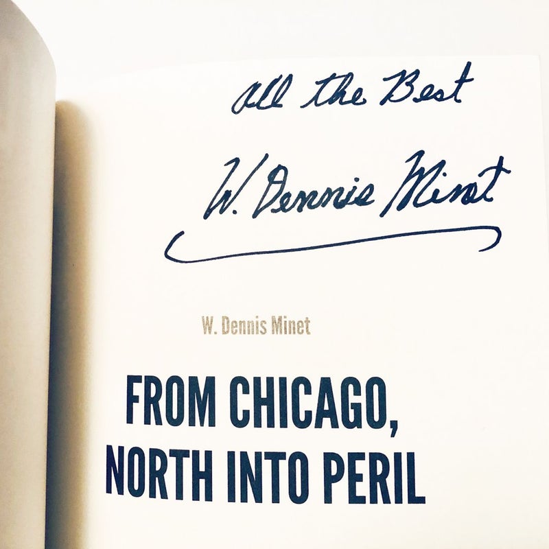 From Chicago, North into Peril