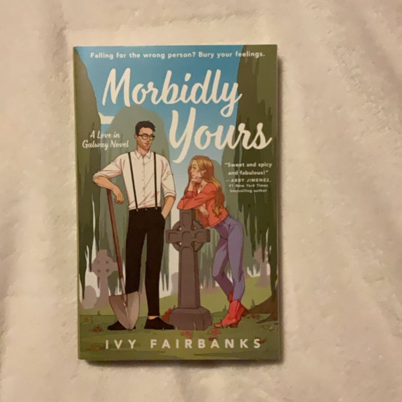 Morbidly Yours