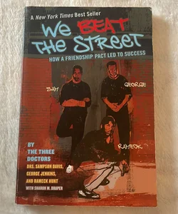 We Beat the Street