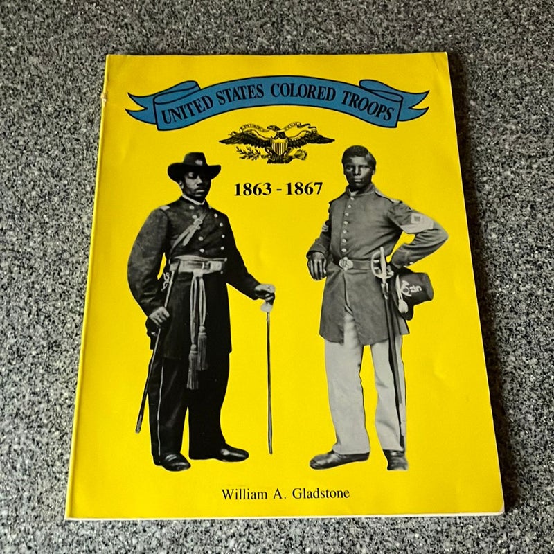 *United States Colored Troops, 1863-1867