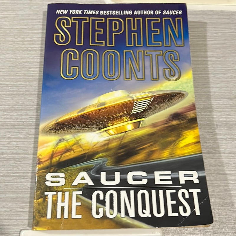 Saucer: the Conquest (First Edition 2004) 