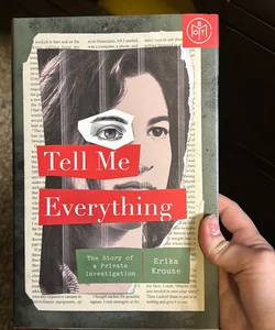 Tell Me Everything