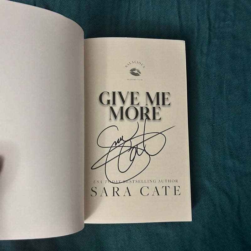 Give Me More (Signed)