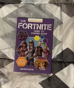 The Fortnite Guide to Staying Alive