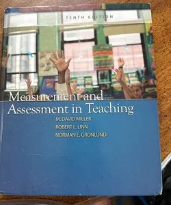 Measurement and Assessment in Teaching