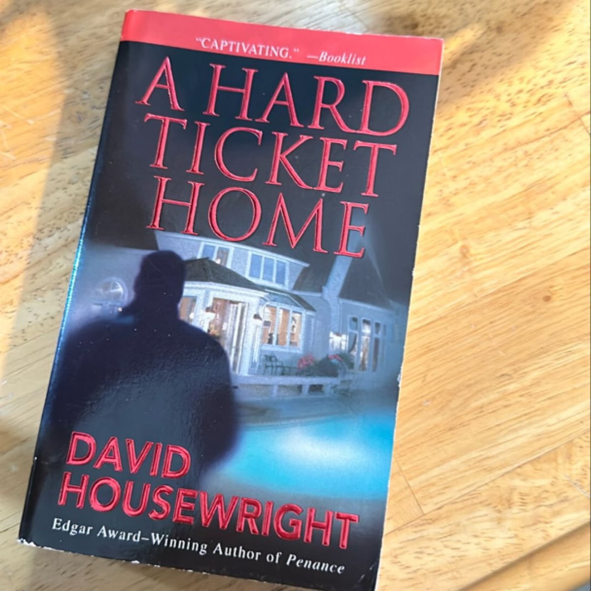 A Hard Ticket Home by David Housewright
