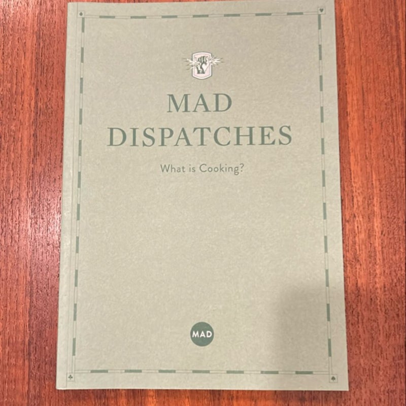 MAD DISPATCHES