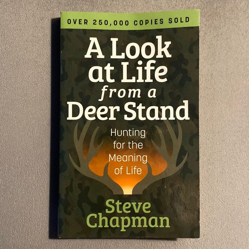 A Look at Life from a Deer Stand