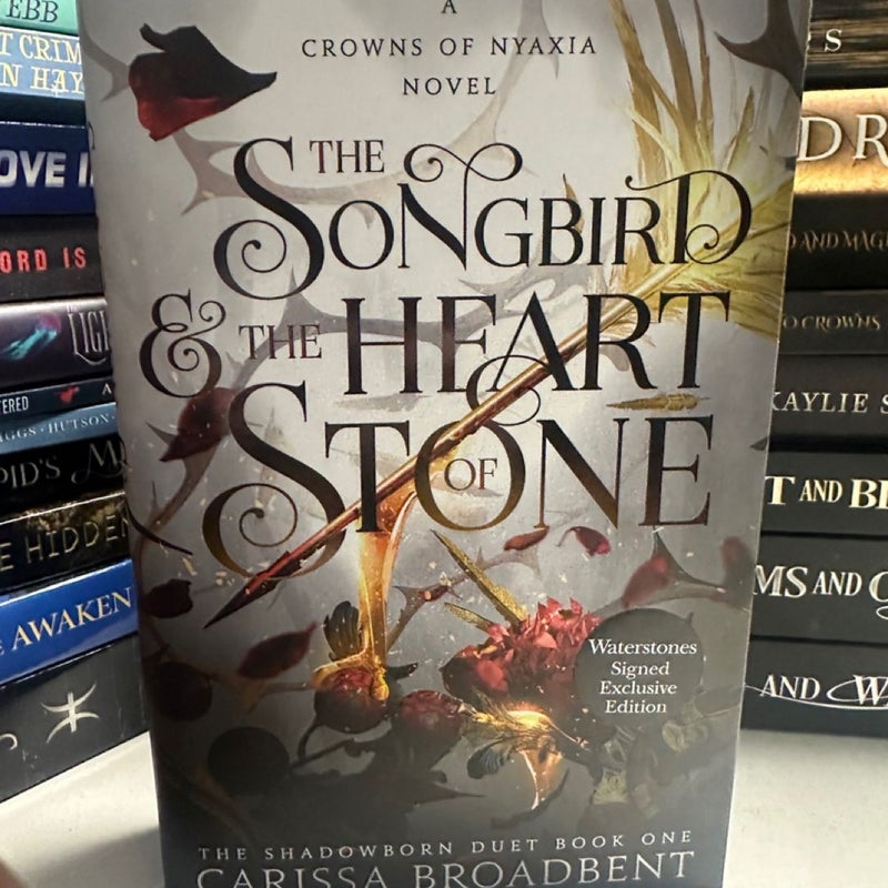 *SIGNED* The songbird & the heart of Stone