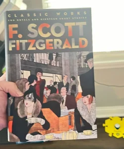 F. Scott Fitzgerald: Classic Works