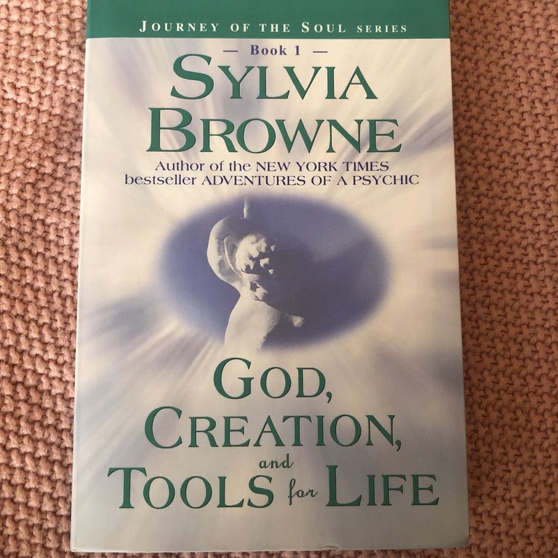 God, Creation, and Tools for Life