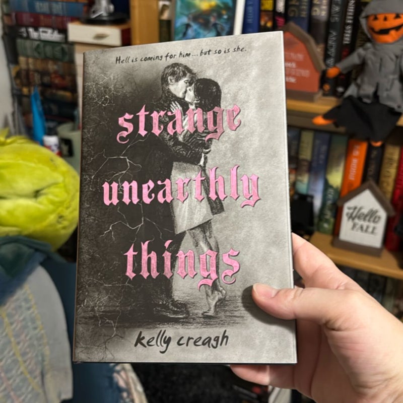 Strange Unearthly Things