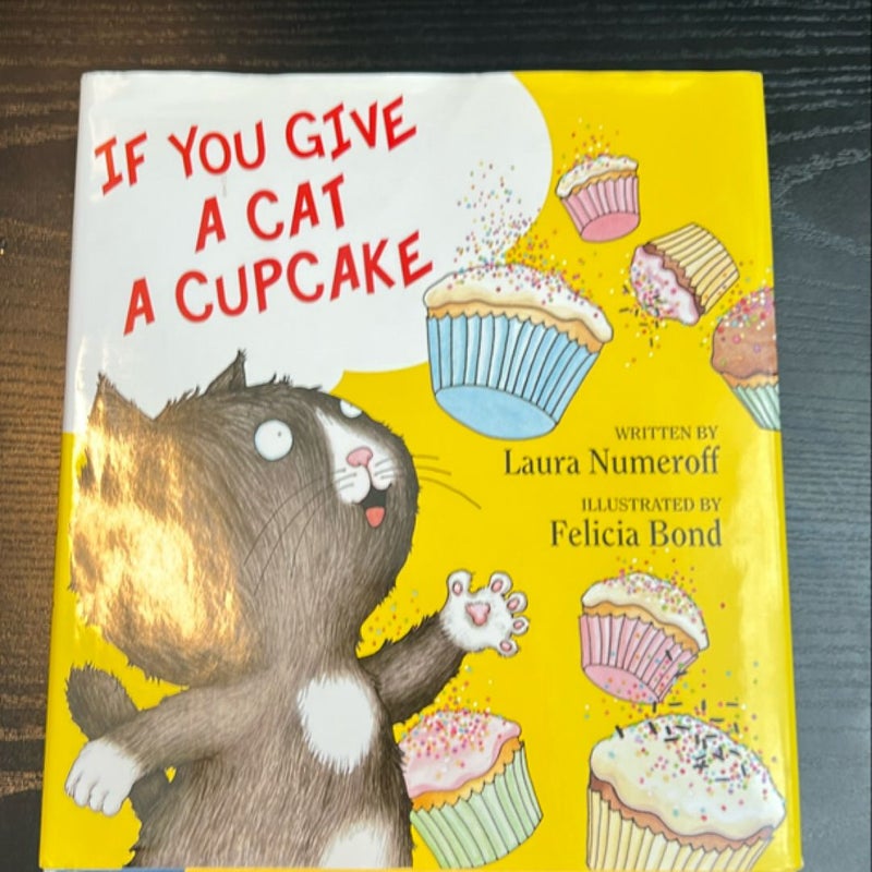 If You Give a Cat a Cupcake