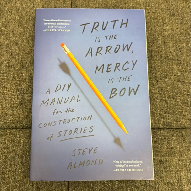 Truth Is the Arrow, Mercy Is the Bow