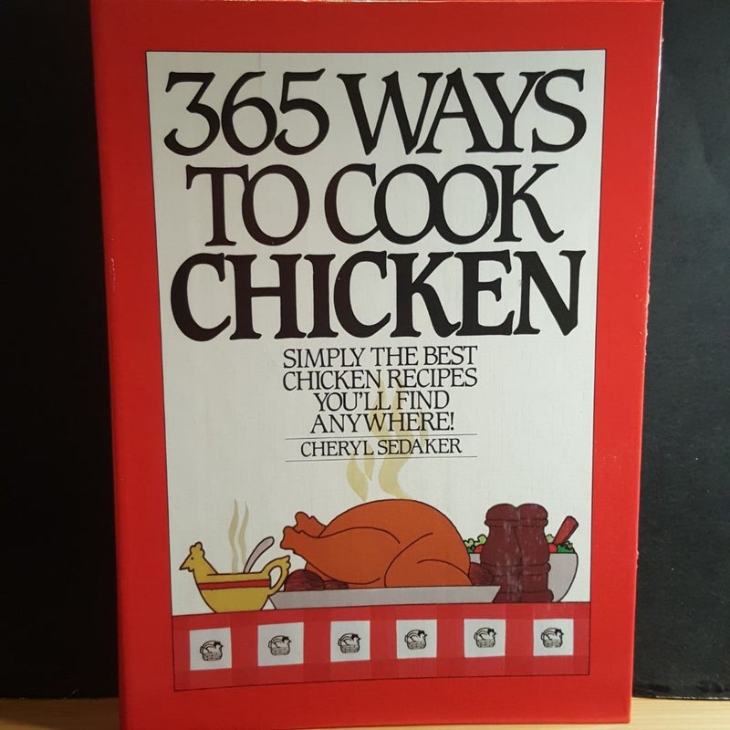 365 Ways to Cook Chicken